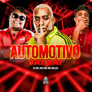 Automotivo Vai Vai (Explicit)