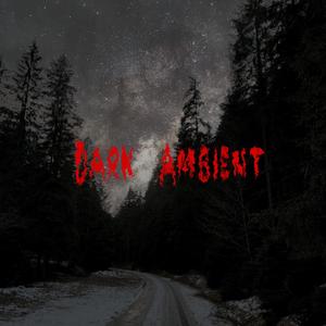 Dark Ambient
