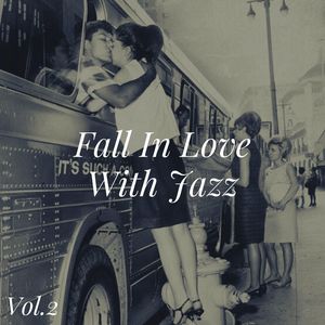 Fall in Love with Jazz, Vol. 2