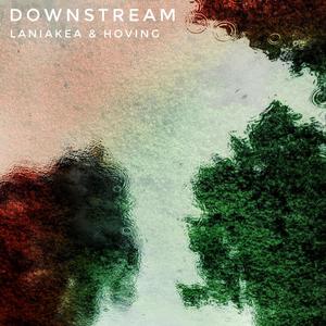 Downstream