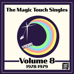 The Magic Touch Singles, Volume 8 (1978-1979)