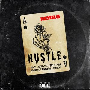 Hustle (feat. Jerry O MMRG, Big Starz, Fearnot Broka & Track(9ja 2pac))