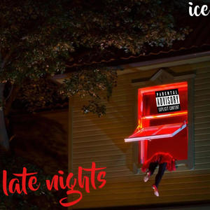 Late night (Explicit)