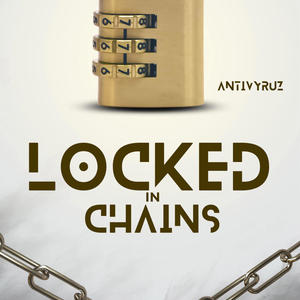 Locked in chains (Explicit)