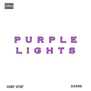 PURPLE LIGHTS. (feat. Shane) [Explicit]