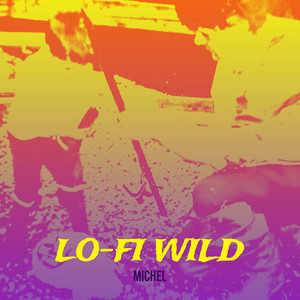 Lo-Fi Wild