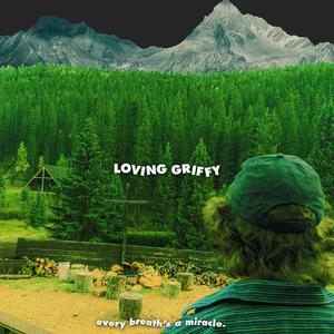 Loving Griffy (Explicit)