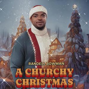 A Churchy Christmas (feat. Rickiono) [Radio Edit]