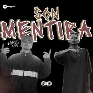 Son Mentiras (Explicit)