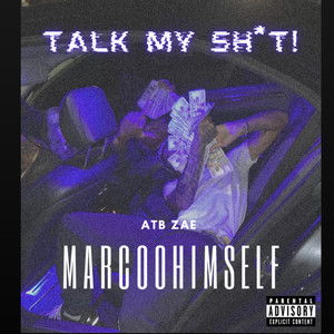 TALK MY SH!T (Explicit)