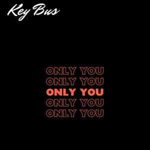 Only You (Explicit)