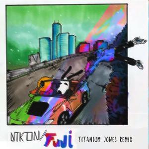 Nikon Fuji (Titanium Jones Remix) [Explicit]