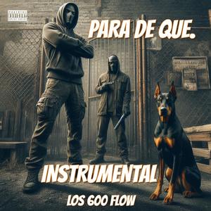 PARA DE QUE . DEMBOW TYPE BEAT 2026 LOS600FLOW