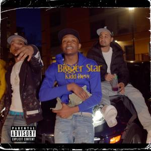 Bigger Star (Explicit)