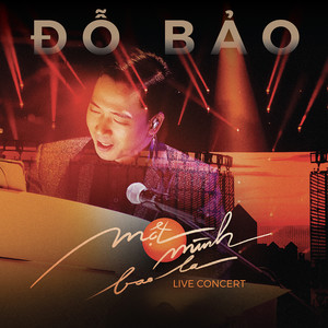 Do Bao - Bài Hát Cho Em (Live)