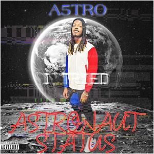 Astronaut Status (EP) [Explicit]