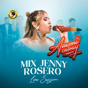 Mix Jenny Rosero (Live Session 2025)