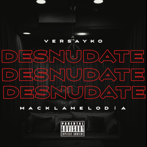Desnúdate (Explicit)