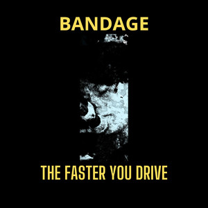 The Faster You Drive
