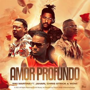 Amor Profundo (feat. Jahari, Chris Strick & Wowi)