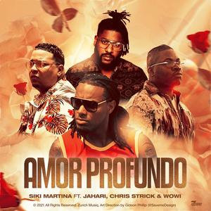 Amor Profundo(feat. Jahari, Chris Strick & Wowi)