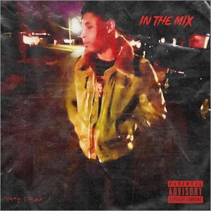 In The Mix (Explicit)