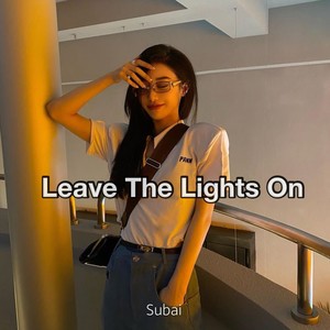 Leave The Lights On