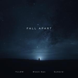Fall Apart