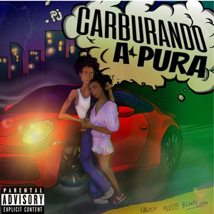 Carburando a pura (Explicit)