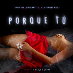 Porque Tú (Explicit)