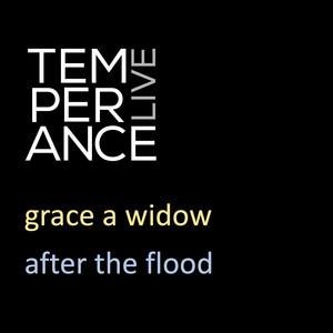 Grace a Widow (Live from Temperance)