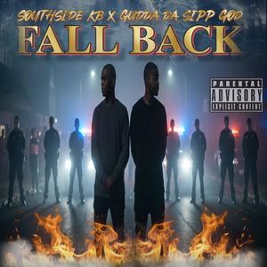 Southside Kb - Fallback (feat. Gudda da sip godd) (Explicit)