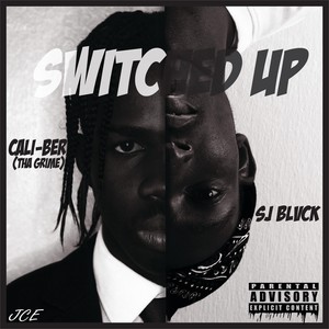 Switched up (Remix) [Explicit]