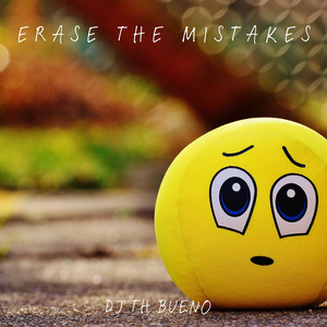 Erase The Mistakes