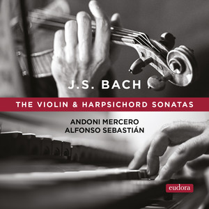 Sonata for Violin and Harpsichord in E Major, BWV 1016 - I. Adagio