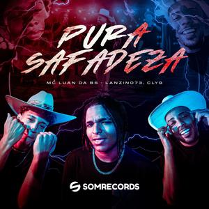 Pura Safadeza (Explicit)