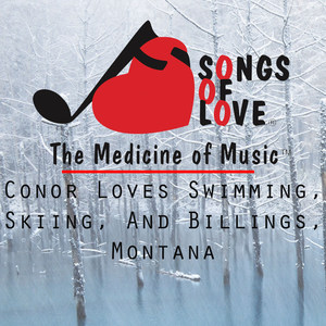 Conor Loves Swimming, Skiing, and Billings, Montana