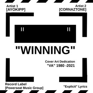 Winning(feat. Cornaztone) (Explicit)