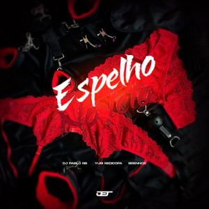 ESPELHO NO TETO (Explicit)
