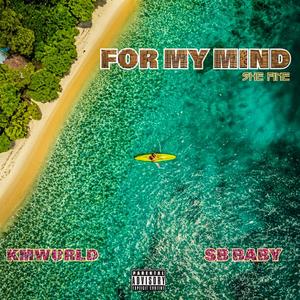 For My Mind She Fine (Explicit)