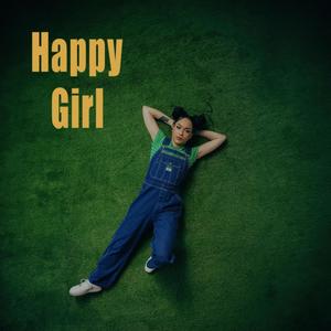 Happy Girl (Explicit)