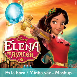 Es la hora / Minha vez - Mashup (From