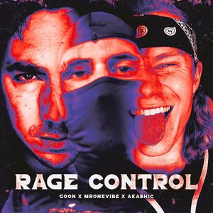 RAGE CONTROL (Explicit)