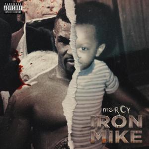 Iron Mike (Explicit)