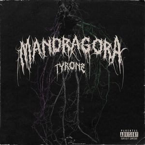 MANDRAGORA (feat. Skrawl) [Explicit]