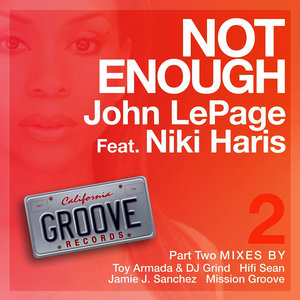 Not Enough (Jamie J Sanchez Instrumental Mix)
