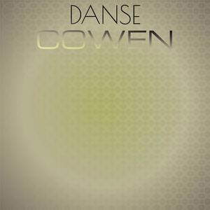 Danse Cowen