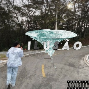 Ilusão (Explicit)