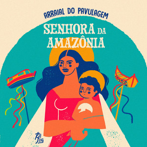 Senhora da Amazônia