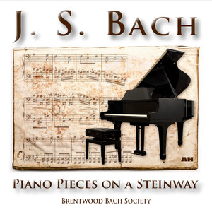 J. S. Bach: Piano Pieces on a Steinway Piano